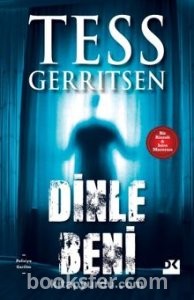 Dinle Beni - Tess Gerritsen | PDF İNDİR