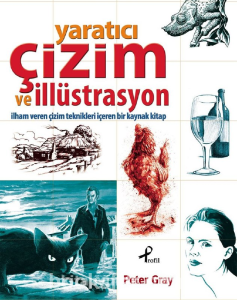 Yaratıcı Çizim ve İllüstrasyon - Peter Gray | PDF İNDİR