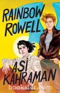 Asi Kahraman - Rainbow Rowell | PDF İNDİR 1