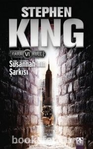Susannah'ın Şarkısı / Kara Kule 6 - Stephen King | PDF İNDİR