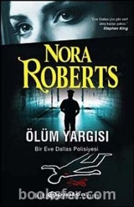 Ölüm Yargısı / Eve Dallas 11 - Nora Roberts | PDF İNDİR