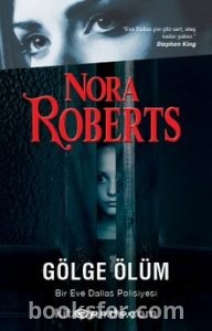Gölge Ölüm  / Eve Dallas 20 - Nora Roberts | PDF İNDİR