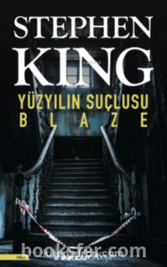 Yüzyılın Suçlusu Blaze - Stephen King | PDF İNDİR