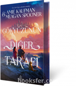 Gökyüzünün Diğer Tarafı -  Amie Kaufman, Meagan Spooner | PDF İNDİR 1