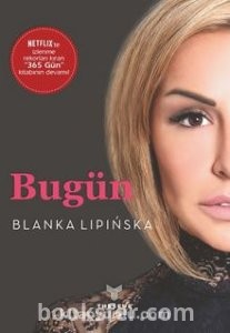 Bugün / 365 Gün 2. Kitap - Blanka Lipinska | PDF İNDİR