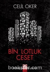 Bin Lotluk Ceset - Celil Oker | PDF İNDİR