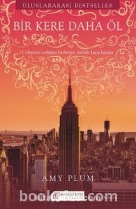Bir Kere Daha Öl 3.5 - Amy Plum | PDF İNDİR