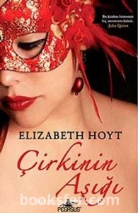 Elizabeth Hoyt - Çirkinin Aşığı | PDF İNDİR 1