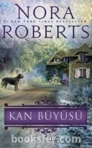 Kan Büyüsü - Nora Roberts | PDF İNDİR