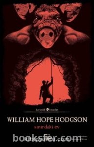 Sınırdaki Ev - William Hope Hodgson | PDF İNDİR
