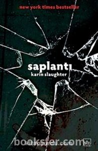 Saplantı - Karin Slaughter | PDF İNDİR
