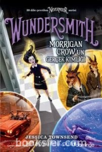Wundersmith / Morrigan Crow’un Gerçek Kimliği - Jessica Townsend | PDF İNDİR