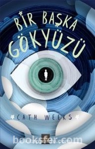 Bir Başka Gökyüzü - Cath Weeks | PDF İNDİR