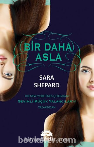 Bir Daha Asla (Yalan Oyunu #2) - Sara Shepard | PDF İNDİR