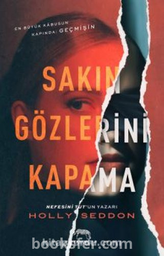 Sakın Gözlerini Kapama - Holly Seddon | PDF İNDİR