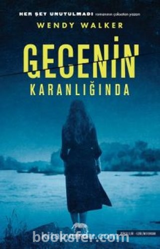 Gecenin Karanlığında - Wendy Walker | PDF İNDİR