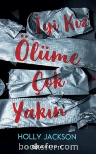 İyi Kız Ölüme Çok Yakın- Holly Jackson|PDF İNDİR