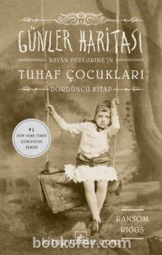 Günler Haritası / Bayan Peregrine’in Tuhaf Çocukları 4 - Ransom Riggs | PDF İNDİR