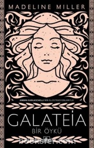 Galateia: Bir Öykü - Madeline Miller | PDF İNDİR