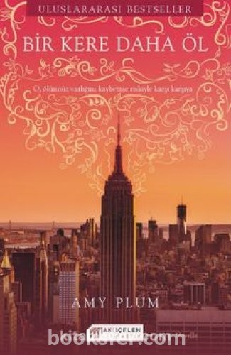 Bir Kere Daha Öl 3.5 - Amy Plum | PDF İNDİR