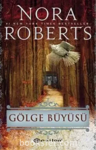 Gölge Büyüsü - Nora Roberts | PDF İNDİR