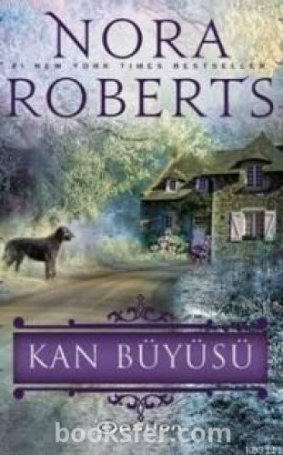 Kan Büyüsü - Nora Roberts | PDF İNDİR
