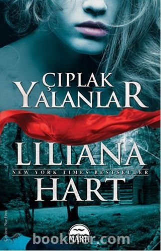 Çıplak Yalanlar - Liliana Hart | PDF İNDİR