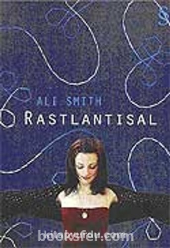 Rastlantısal - Ali Smith | PDF İNDİR
