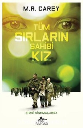 Tüm Sırların Sahibi Kız - M. R. Carey | PDF İNDİR