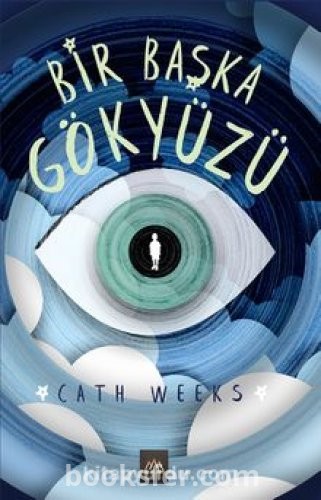 Bir Başka Gökyüzü - Cath Weeks | PDF İNDİR