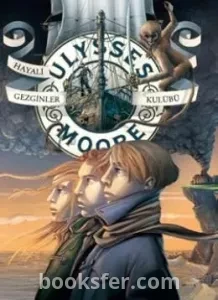Hayalı Gezginler Kulübü / Ulysses Moore 12 - P. D. Baccalario | PDF İNDİR