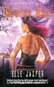 Karanlığın Ateşi - Elle Jasper | PDF İNDİR