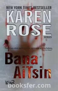 Bana Aitsin (Baltimore Serisi #1) - Karen Rose | PDF İNDİR