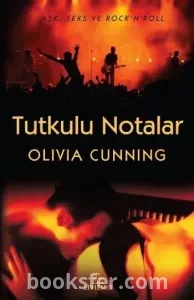 Tutkulu Notalar - Olivia Cunning | PDF İNDİR