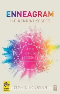 Enneagram ile Kendini Keşfet - İsmail Acarkan | PDF İNDİR