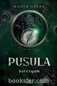 Pusula - Kader Arvas | PDF İNDİR