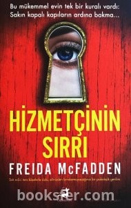 Hizmetçinin Sırrı - FreidaMcFadden | PDF İNDİR