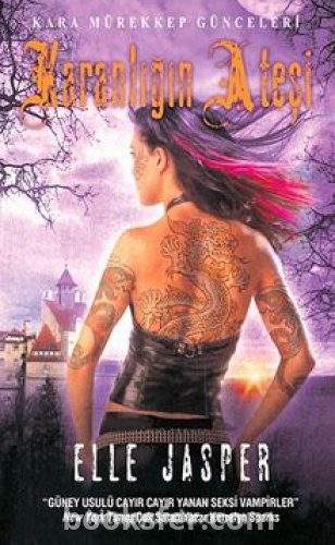 Karanlığın Ateşi - Elle Jasper | PDF İNDİR