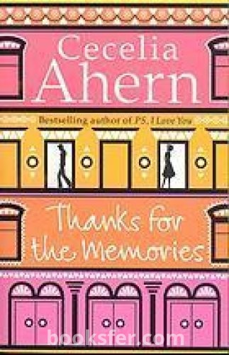 Thanks for the Memories - Cecelia Ahern | PDF DOWNLOAD