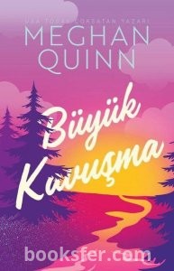 Büyük Kavuşma - Meghan Quinn |PDF İNDİR 1