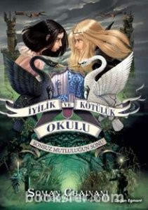 Sonsuz Mutluluğun Sonu / İyilik ve Kötülük Okulu 3 - Soman Chainani | PDF İNDİR 1