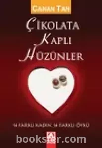 Çikolata Kaplı Hüzünler _ Canan Tan |PDF İNDİR