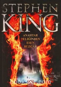 Stephen King Kara Kule -4.5- Anahtar Deliğinden Esen Rüzgâr |EPUB İNDİR