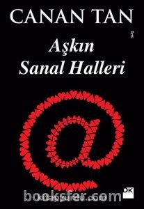 Aşkın Sanal Halleri- Canan Tan|PDF İNDİR