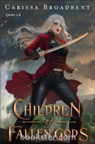 Düşmüş Tanrıların Çocukları - Carissa Broadbent | PDF İNDİR