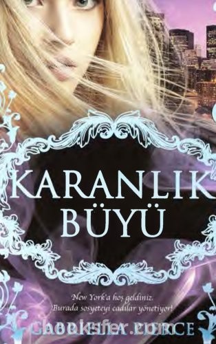 Karanlık Büyü- Gabriella Pierce  |PDF İNDİR