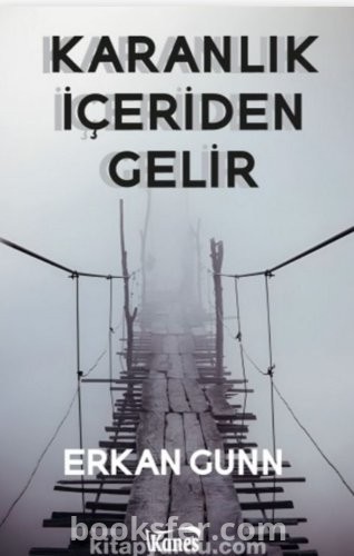 Karanlık İçeriden Gelir - Erkan Gunn |PDF İNDİR