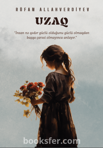 Uzaq - Rüfan Allahverdiyev | PDF YÜKLƏ