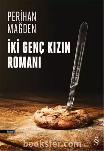 İki Genç Kızın Romanı - Perihan Mağden | PDF İNDİR