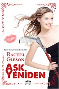 Aşk Yeniden- Rachel Gibson |PDF İNDİR